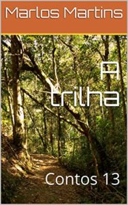 Baixar A trilha: Contos 13 pdf, epub, eBook