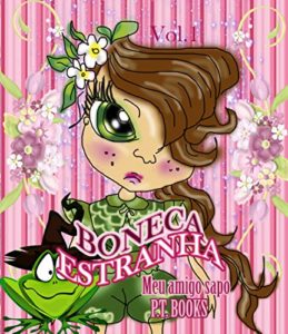 Baixar Boneca estranha: Meu amigo sapo pdf, epub, eBook
