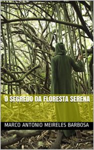 Baixar O Segredo da Floresta Serena pdf, epub, eBook