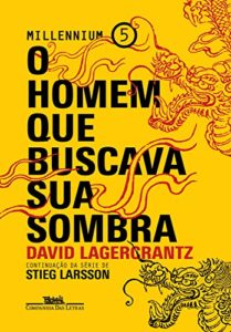 Baixar O homem que buscava sua sombra (Millennium) pdf, epub, eBook