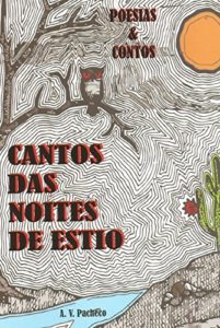 Baixar CANTOS DAS NOITES DE ESTIO: POEMAS E CONTOS pdf, epub, eBook