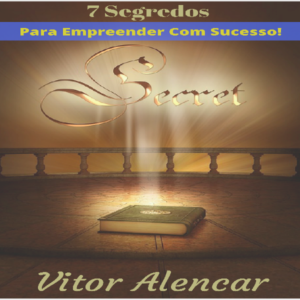 Baixar 7 Segredos Para Empreender Com Sucesso pdf, epub, eBook
