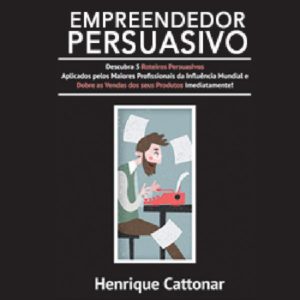 Baixar Empreendedor Persuasivo pdf, epub, eBook
