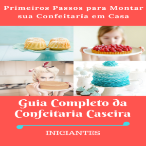 Baixar Guia Completo da Confeitaria Caseira by Simone Reis pdf, epub, eBook