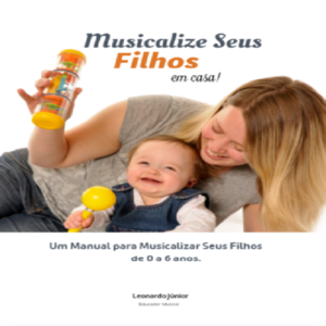 Baixar Musicalize Seus Filhos em Casa! pdf, epub, eBook