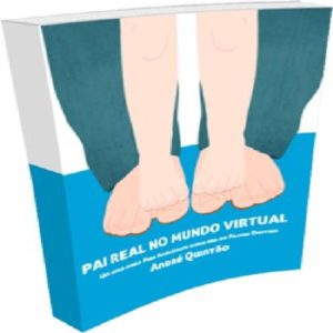 Baixar Ebook – Pai Real no Mundo Virtual pdf, epub, eBook