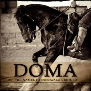 Baixar Doma e Treinamento do Cavalo Crioulo, Ebook. pdf, epub, eBook
