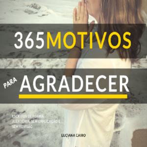 Baixar 365 Motivos para Agradecer pdf, epub, eBook