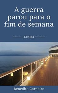 Baixar A guerra parou para o fim de semana: Contos pdf, epub, eBook