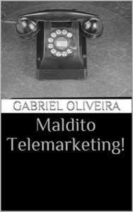 Baixar Maldito Telemarketing! pdf, epub, eBook