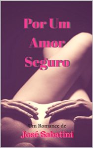 Baixar Por Um Amor Seguro pdf, epub, eBook