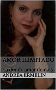 Baixar Amor Ilimitado: – a dor de amar demais pdf, epub, eBook