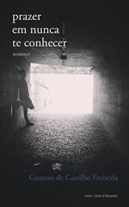 Baixar Prazer em nunca te conhecer pdf, epub, eBook