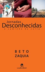 Baixar Jornadas Desconhecidas, o caminho de volta pdf, epub, eBook