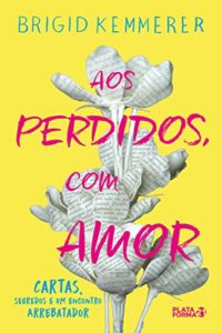 Baixar Aos perdidos, com amor pdf, epub, eBook