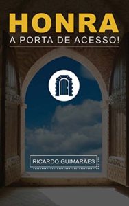 Baixar Honra: A Porta de Acesso pdf, epub, eBook