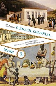 Baixar O Brasil colonial – vol. 3 pdf, epub, eBook