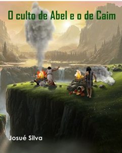 Baixar O culto de Abel e o de Caim pdf, epub, eBook
