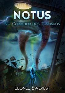 Baixar Notus: No Corredor dos Tornados pdf, epub, eBook