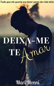 Baixar Deixa-me Te Amar pdf, epub, eBook