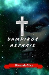 Baixar Vampiros Astrais pdf, epub, eBook