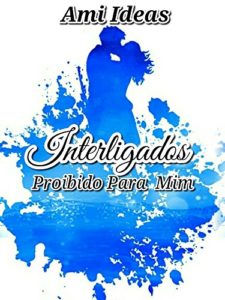 Baixar Interligados: Proibido Para Mim pdf, epub, eBook