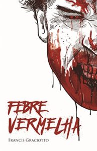 Baixar Febre Vermelha pdf, epub, eBook