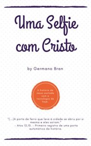 Baixar Uma Selfie com Cristo pdf, epub, eBook