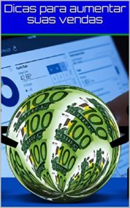 Baixar Dicas para aumentar suas vendas (1) pdf, epub, eBook