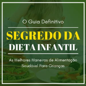 Baixar Segredo da Dieta Infantil pdf, epub, eBook