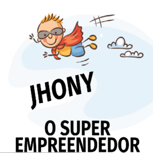 Baixar Jhony O Super Empreendedor pdf, epub, eBook