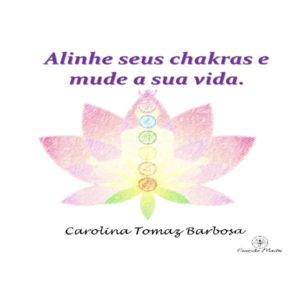 Baixar Alinhe seus chakras e mude sua vida. pdf, epub, eBook