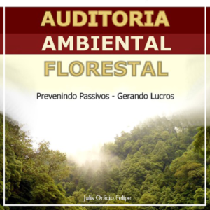 Baixar Auditoria Ambiental Florestal pdf, epub, eBook
