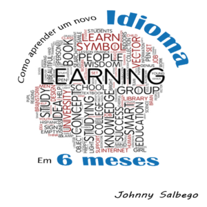 Baixar Como aprender um novo idioma em 6 meses pdf, epub, eBook