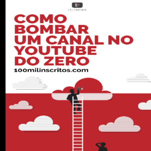 Baixar Como Bombar Um Canal no YouTube do Zero pdf, epub, eBook
