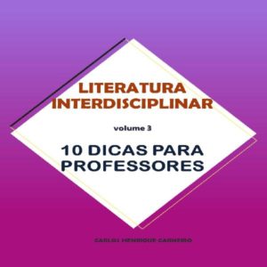 Baixar literatura interdisciplinar  – 10 dicas para professores – volume 3 pdf, epub, eBook
