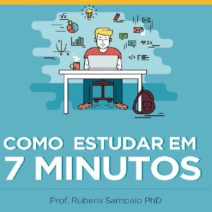 Baixar Super Ebook – COMO ESTUDAR EM 7 MINUTOS! Prof. Rubens Godoy Sampaio pdf, epub, eBook
