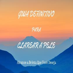 Baixar Guia Completo Para Clarear a Pele pdf, epub, eBook