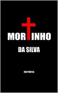 Baixar Mortinho da Silva pdf, epub, eBook