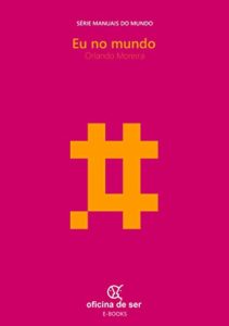 Baixar Eu no mundo (Manuais do mundo Livro 3) pdf, epub, eBook