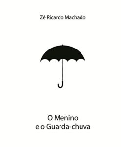 Baixar O Menino e o Guarda-chuva pdf, epub, eBook