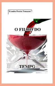 Baixar O FILHO DO TEMPO pdf, epub, eBook