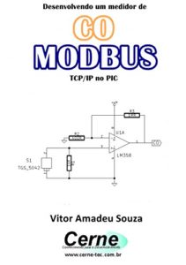 Baixar Desenvolvendo um medidor de CO MODBUS  TCP/IP no PIC pdf, epub, eBook