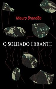 Baixar O SOLDADO ERRANTE pdf, epub, eBook