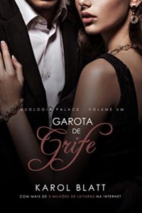 Baixar Garota de Grife ( Duologia Palace – Livro I) pdf, epub, eBook