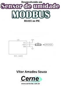 Baixar Desenvolvendo um Sensor de umidade MODBUS RS485 no PIC pdf, epub, eBook