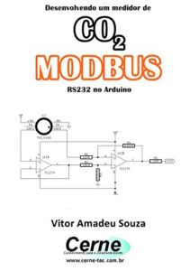 Baixar Desenvolvendo um medidor de CO2 MODBUS RS232 no Arduino pdf, epub, eBook