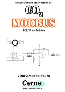 Baixar Desenvolvendo um medidor de CO2 MODBUS TCP/IP no Arduino pdf, epub, eBook