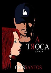 Baixar A Troca: Livro 3 pdf, epub, eBook