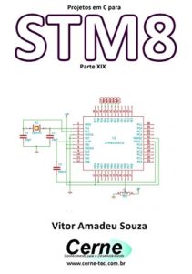 Baixar Projetos em C para STM8 Parte XIX pdf, epub, eBook
